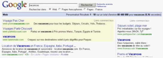 Nombre de résultats et temps de recherche fournis par Google pour la recherche sur le mot-clé vacances : la recherche renvoie plus de 80 millions de pages trouvées en 0,16 secondes.